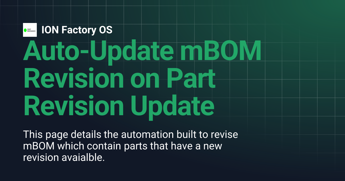Auto-Update mBOM Revision on Part Revision Update | ION Factory OS