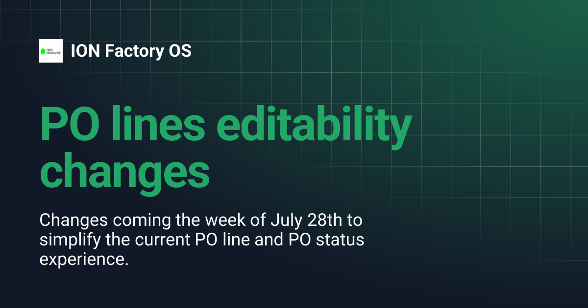 PO lines editability changes | ION Factory OS