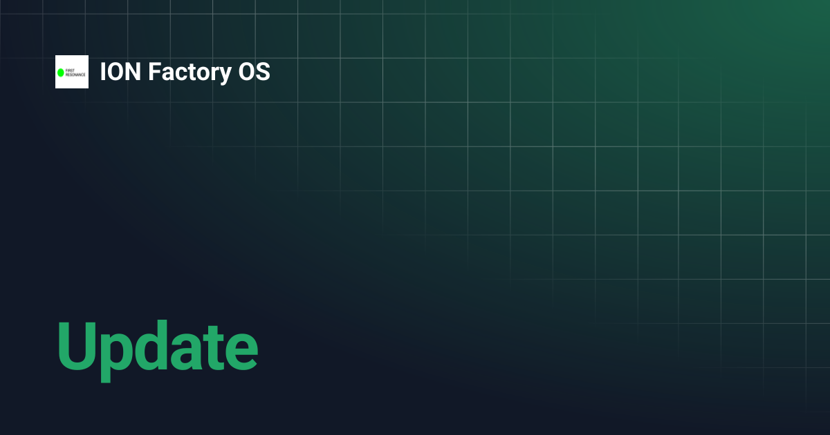 Update | ION Factory OS